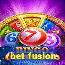 bet fusion